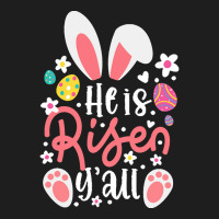 Bunny Ears T  Shirt Bunny Ears He Is Risen Y'all Easter Bunny Costume Classic T-shirt | Artistshot