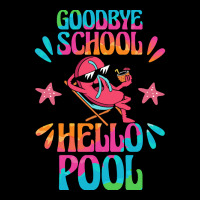 Goodbye School Hello Pool T  Shirt Goodbye School Hello Pool T  Shirtb Toddler Sweatshirt | Artistshot