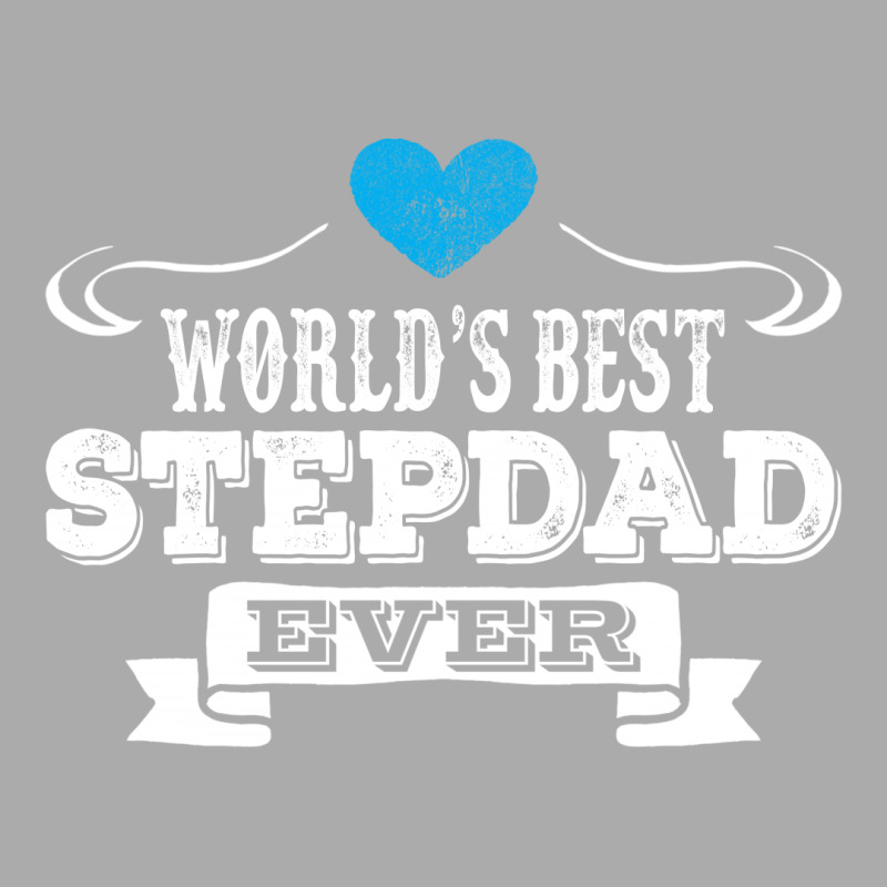 Worlds Best Stepdad Ever 1 T-shirt | Artistshot