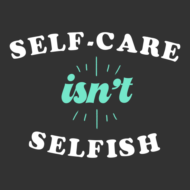 Self-care Isn't Selfish Cute Gift Baby Bodysuit by koalastudio | Artistshot