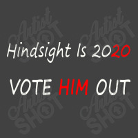 Joe Biden For President   Hindsight Is 2020 Vintage T-shirt | Artistshot