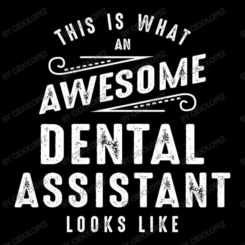 Funny Awesome Dental Assistant Job Occupation Adjustable Cap by cidolopez | Artistshot