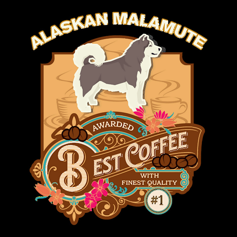 Mom T  Shirt Alaskan Malamute Best Coffee   Dog Owner Coffee Lover Gif Long Sleeve Shirts | Artistshot