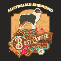 Mom T  Shirt Australian Shepherd Best Coffee   Dog Owner Coffee Lover Ladies Fitted T-shirt | Artistshot