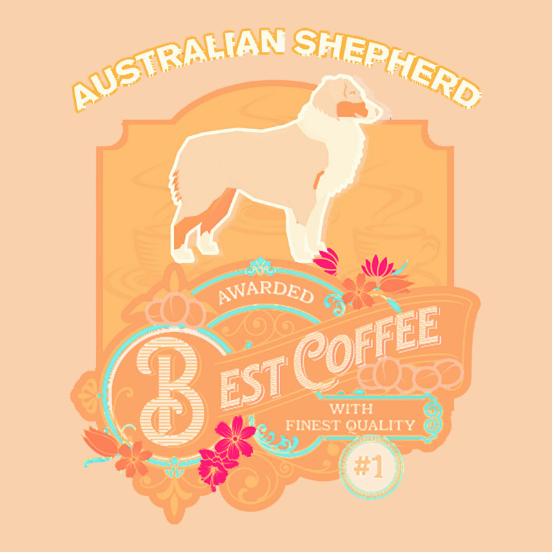 Mom T  Shirt Australian Shepherd Best Coffee   Dog Owner Coffee Lover Cropped Hoodie by aurelioswaniawski110 | Artistshot