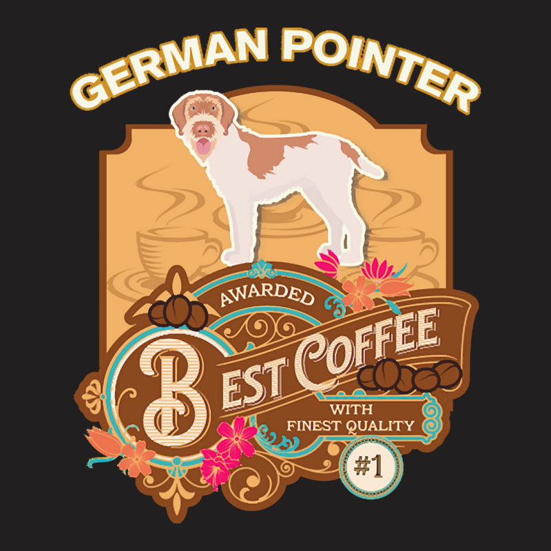 Mom T  Shirt Pointers ( German Wirehaired) Best Coffee   Dog Owner Cof T-shirt | Artistshot