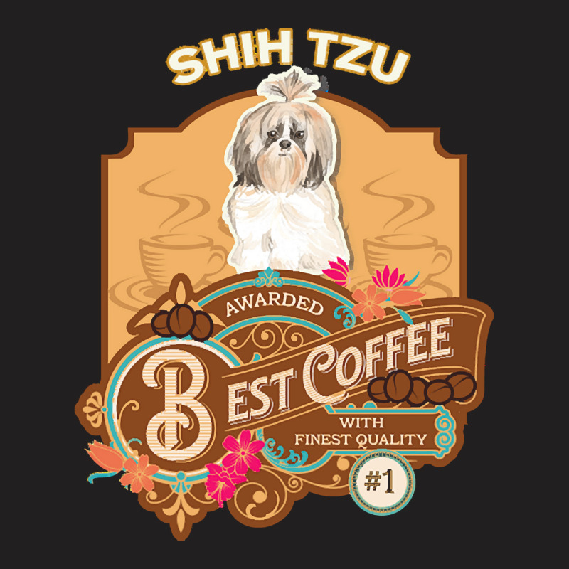 Mom T  Shirt Shih Tzu Longer Hair Best Coffee   Dog Owner Coffee Lover T-shirt | Artistshot