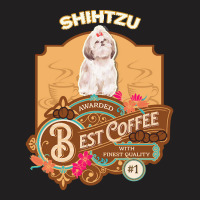 Mom T  Shirt Shihtzu Best Coffee   Dog Owner Coffee Lover Gifts T  Shi T-shirt | Artistshot