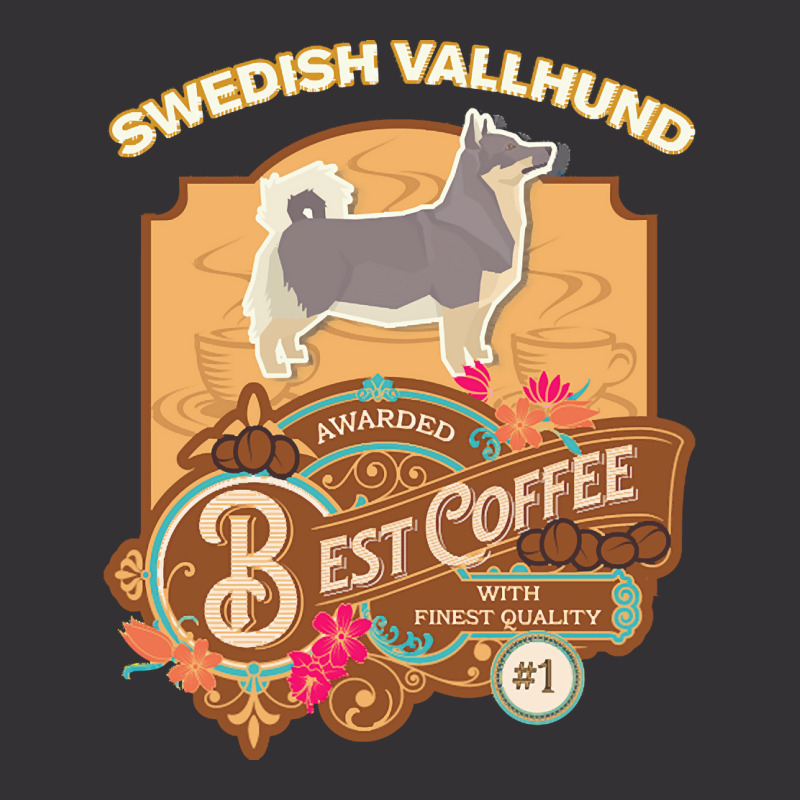 Mom T  Shirt Swedish Vallhund Best Coffee   Dog Owner Coffee Lover Gif Vintage Hoodie | Artistshot