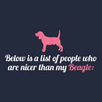 Below Is List Of People Who Are Nicer Than My Beagle Full-length Apron | Artistshot