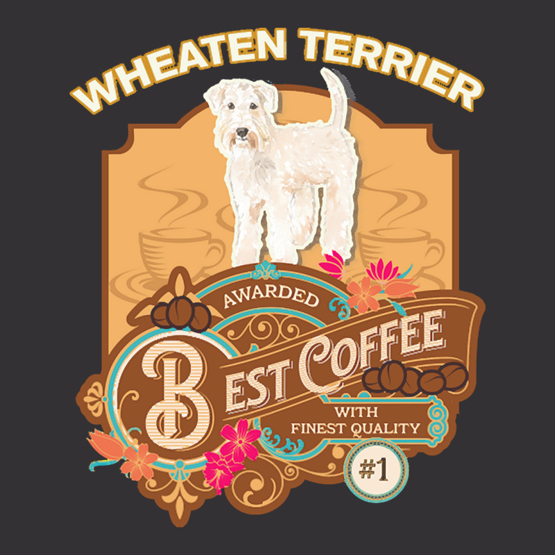 Mom T  Shirt Wheaten Terrier Copy Best Coffee   Dog Owner Coffee Lover Vintage Hoodie | Artistshot