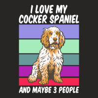 Cocker Spaniel T  Shirt I Love My Cocker Spaniel And Maybe 3 People, V Ladies Fitted T-shirt | Artistshot