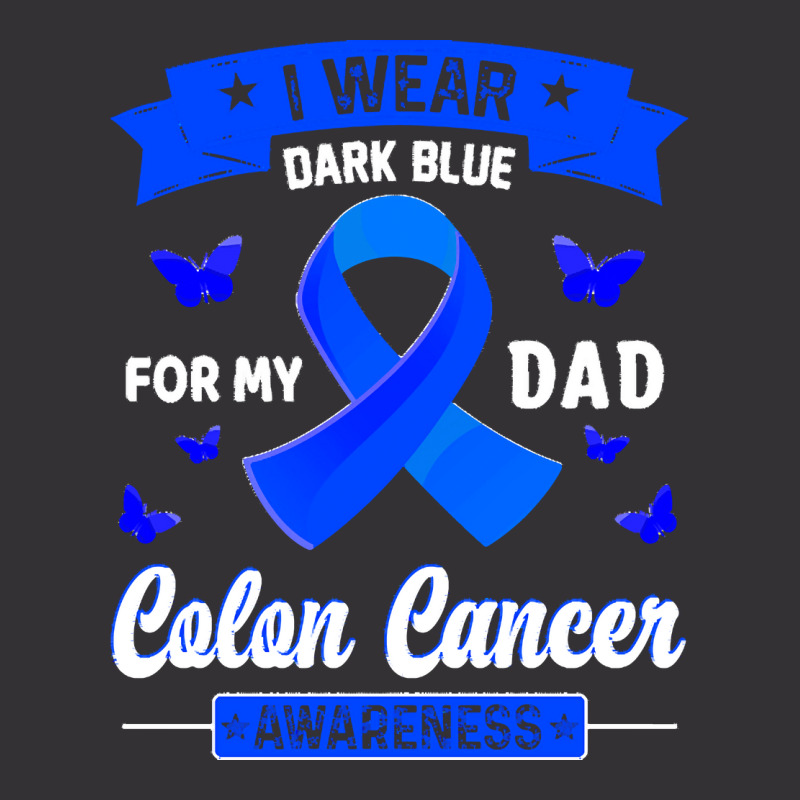 I Wear Dark Blue For My Dad T  Shirt I Wear Dark Blue For My Dad   Col Vintage Hoodie | Artistshot