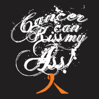 Leukemia T  Shirt Cancer Can Kiss My Ass! Leukemia ( Orange Ribbon) T T-shirt | Artistshot