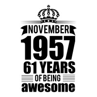 November 1957 61 Years Of Being Awesome V-neck Tee | Artistshot