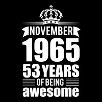 November 1965 53 Years Of Being Awesome Pin-back Button | Artistshot