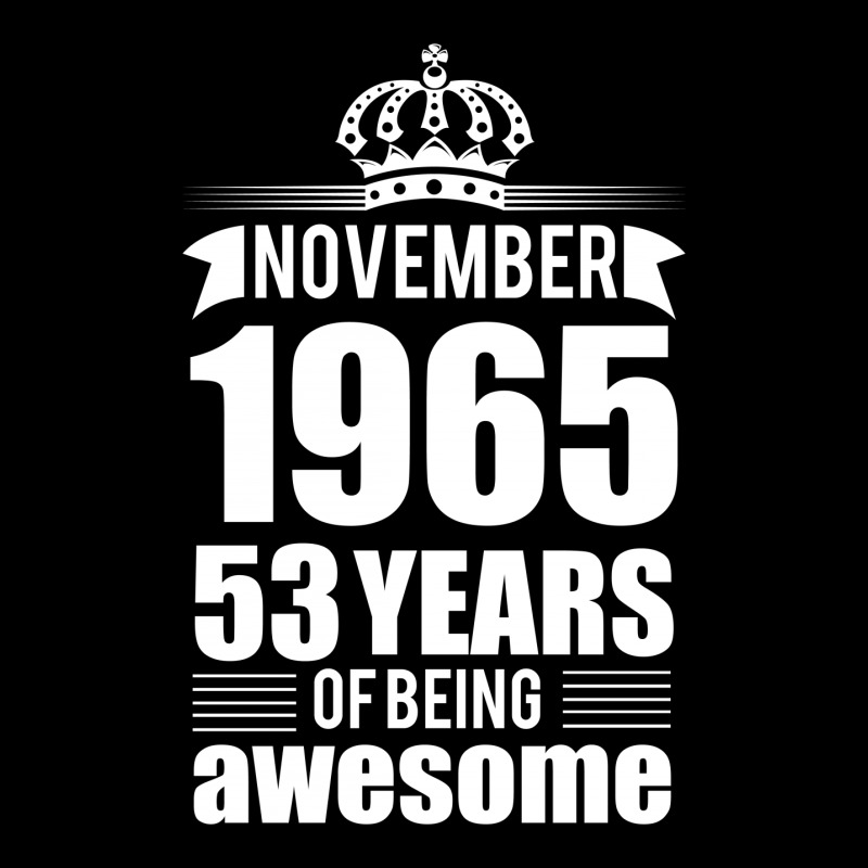 November 1965 53 Years Of Being Awesome Pin-back Button | Artistshot