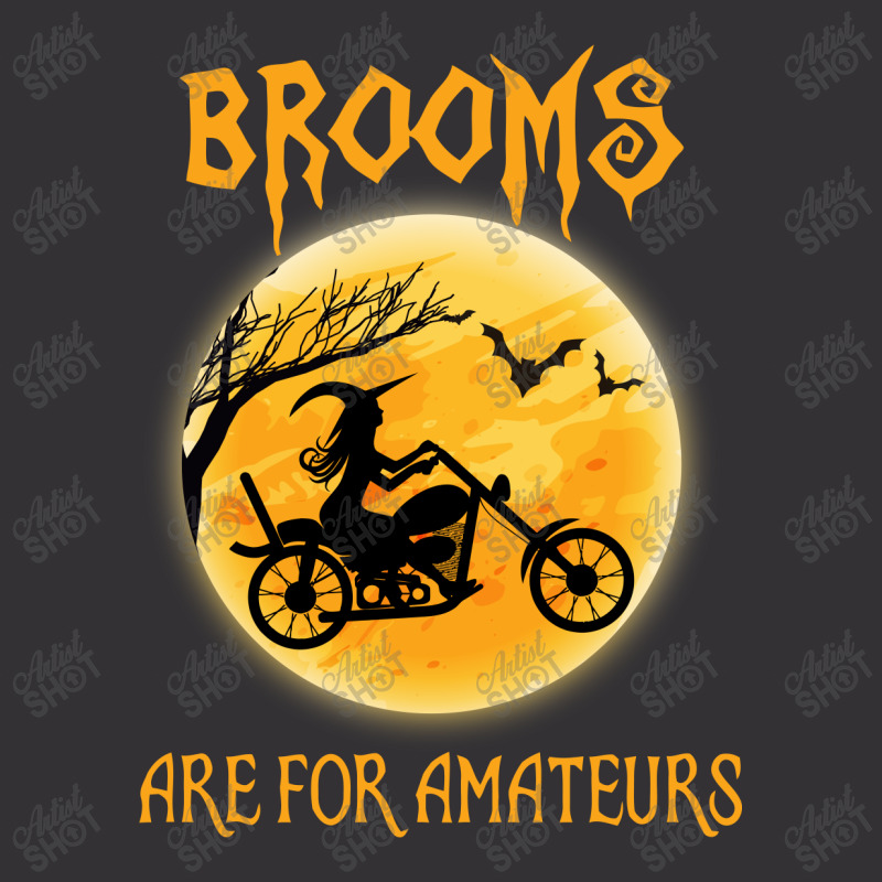 Brooms Are For Amateurs Vintage Hoodie by hoainv | Artistshot