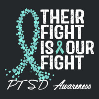 Ptsd Awareness T  Shirt Their Fight Is Our Fight P T S D Awareness T Crewneck Sweatshirt | Artistshot