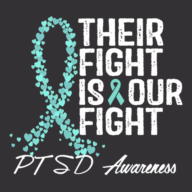 Ptsd Awareness T  Shirt Their Fight Is Our Fight P T S D Awareness T Vintage Hoodie And Short Set | Artistshot