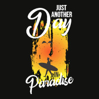 Just Another Day In Paradise T  Shirt Just Another Day In Paradise T Scorecard Crop Tee | Artistshot