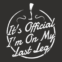 It's Official I'm On My Last Leg T Shirt   Amputee T Shirt Champion Hoodie | Artistshot