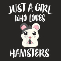 Just A Girl Who Loves Hamsters Animal Gift T Shirt Ladies Fitted T-shirt | Artistshot