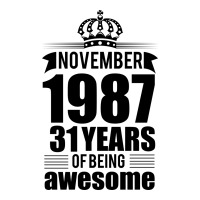 November 1987 31 Years Of Being Awesome V-neck Tee | Artistshot