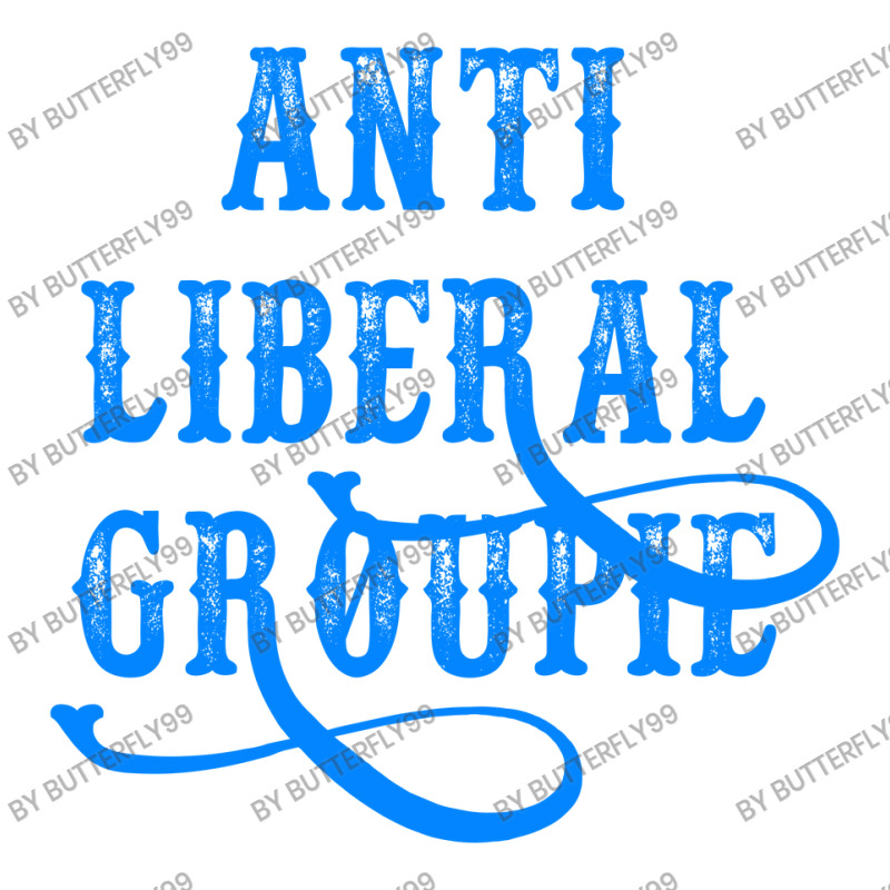 Anti Liberal Groupie   T Shirt Zipper Hoodie | Artistshot