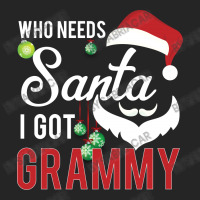 Who Needs Santa I Got Grammy Unisex Hoodie | Artistshot