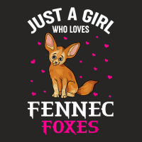 Fennec Fox Just A Girl Who Loves Fennec Foxes T Shirt Ladies Fitted T-shirt | Artistshot