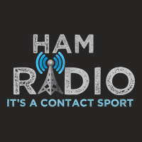 Ham Radio Its A Contact Sport Funny Ham Radio Tee T Shirt Ladies Fitted T-shirt | Artistshot