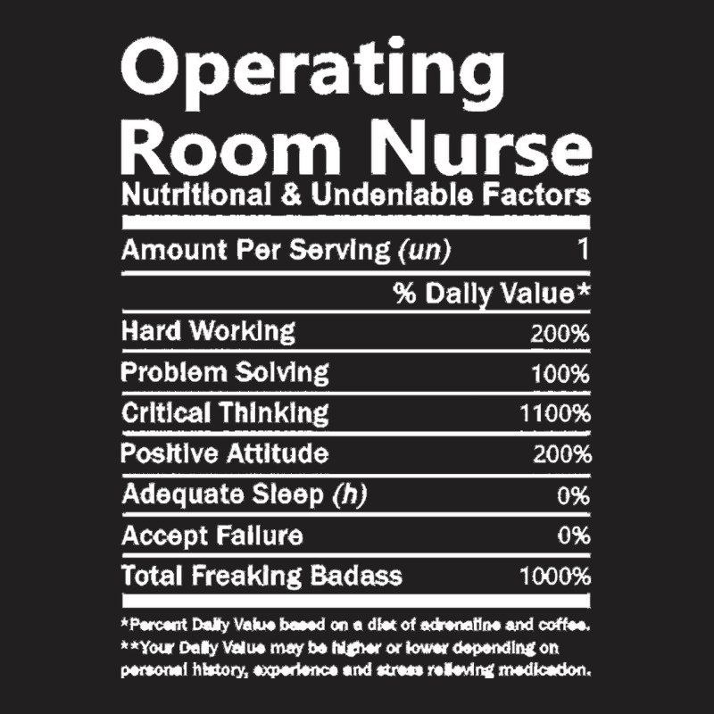 Operating Room Nurse T  Shirt Operating Room Nurse T Shirt   Nutrition T-shirt | Artistshot