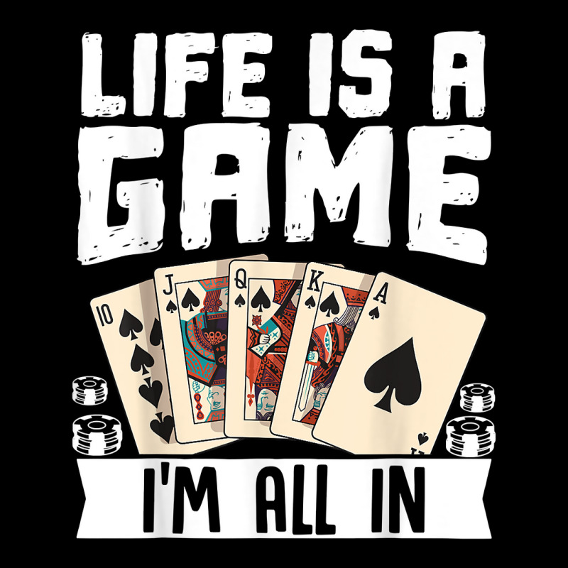 Life Is A Game Im All In Funny Poker Texas Holdem T Shirt V-neck Tee | Artistshot