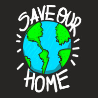 There Is No Planet B Earth Day T  Shirt Save Our Home Ecologic Awarene Ladies Fitted T-shirt | Artistshot