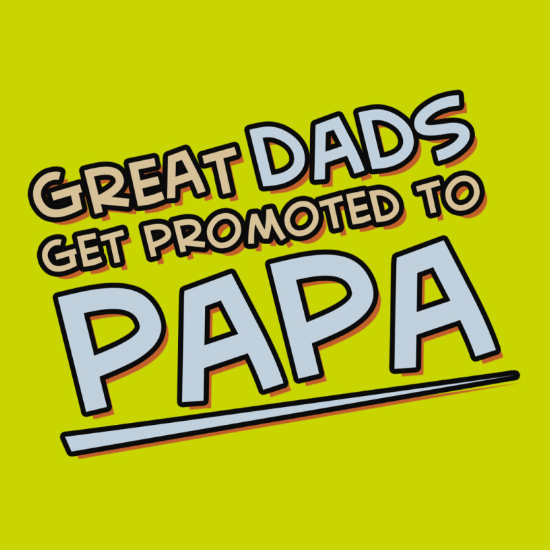 Great Dads Get Promoted To Papa Slide Sandal | Artistshot