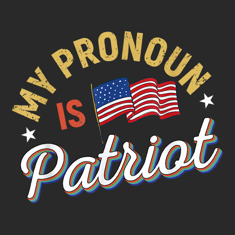 Funny Republican My Pronoun Is Patriot Conservative T Shirt Toddler T-shirt | Artistshot