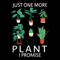 Just One More Plant I Promise   Funny Plant Lover Gardening T Shirt Fleece Short | Artistshot