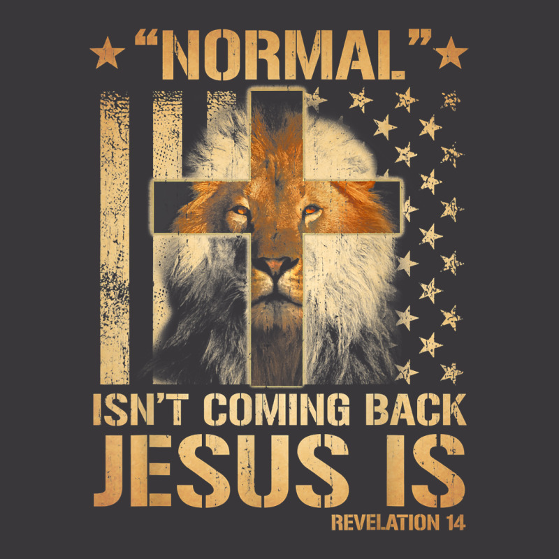 Normal Isn't Coming Back Jesus Is Revelation 14 T Shirt Ladies Curvy T-Shirt by atereabag | Artistshot