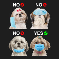 Shih Tzu Wear Face Mask Right Funny Dog Lover For Men Women T Shirt Classic T-shirt | Artistshot