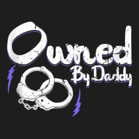 Owned By Daddy Bdsm Submissive Kinky Ddlg Handcuffs Tank Top Classic T-shirt | Artistshot