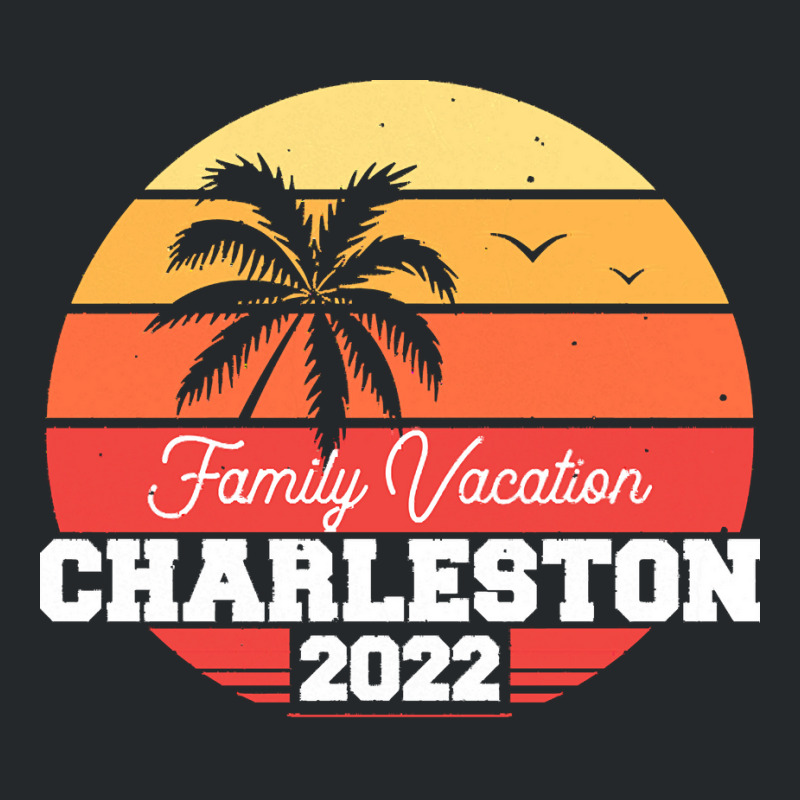 Charleston T  Shirt Charleston 2022 T  Shirt Crewneck Sweatshirt | Artistshot