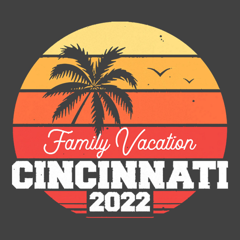 Cincinnati T  Shirt Cincinnati Family Vacation 2022 T  Shirt Vintage T-shirt | Artistshot