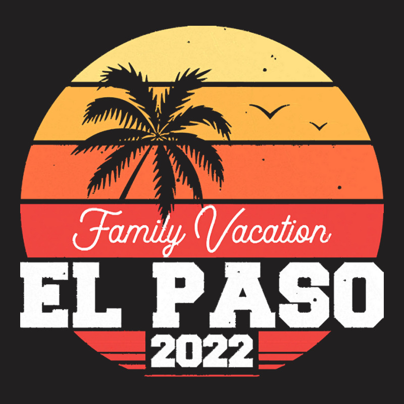 Colorado T  Shirt El Paso 2022 T  Shirt T-shirt | Artistshot