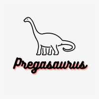 Pregasaurus Pregnancy Announcement Ladies Fitted T-shirt | Artistshot