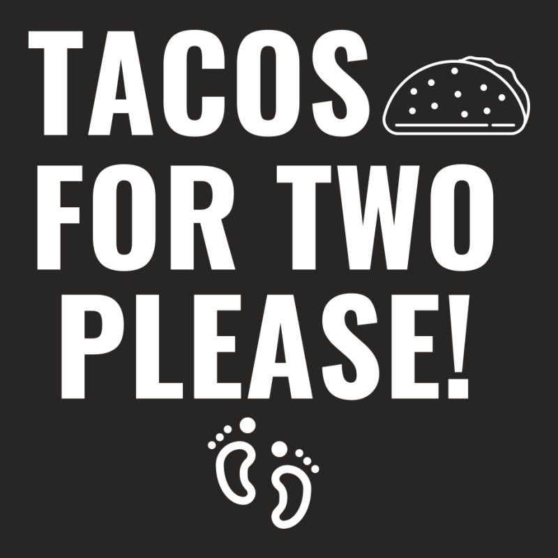 Tacos For Two Please Pregnancy Announcement White Ladies Fitted T-Shirt by Perfect Designers | Artistshot