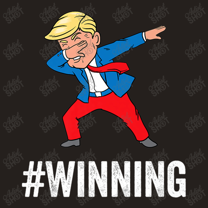 Trump Dabbing Winning Tank Top | Artistshot