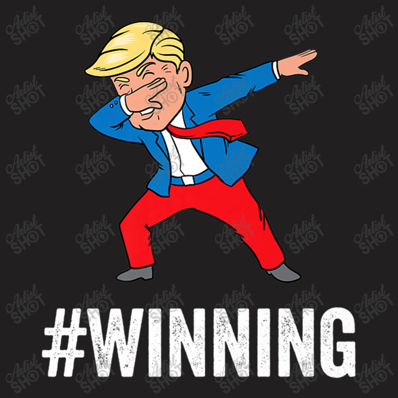 Trump Dabbing Winning T-shirt | Artistshot