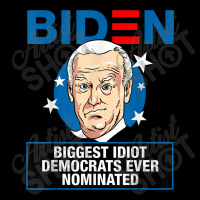 Biggest Idiot Democrats Ever Nominated Legging | Artistshot