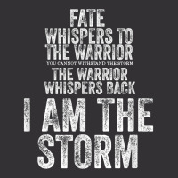 Fate Whispers To Warrior I Am The Storm Quote Gritty Fighter T Shirt Vintage Hoodie And Short Set | Artistshot